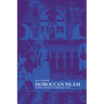 Moroccan Islam: Tradition and Society in a Pilgrimage Center