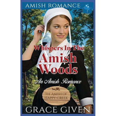 Whispers in the Amish Woods: An Amish Romance