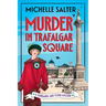Murder in Trafalgar Square