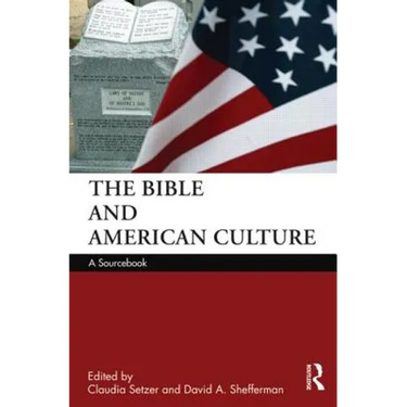 The Bible and American Culture: A Sourcebook