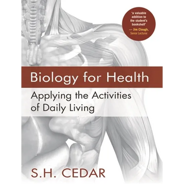 Biology for Health: Applying the Activities of Daily Living