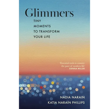 Glimmers: Tiny Moments to Transform Your Life