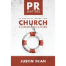 PR Matters: A Survival Guide for Church Communicators