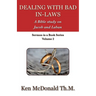 Dealing With Bad In-Laws: A Bible study on Jacob and Laban