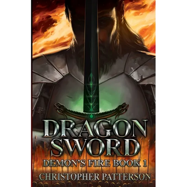Dragon Sword: Demon's Fire Book 1