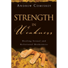 Strength in Weakness: Healing Sexual and Relational Brokenness