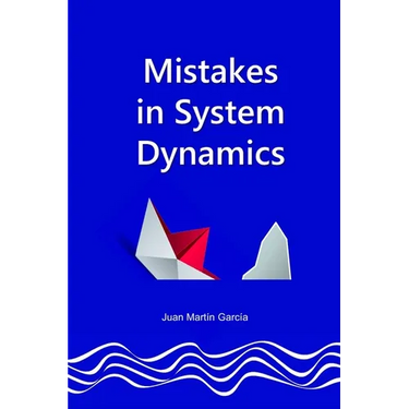 Common mistakes in System Dynamics: Manual to create simulation models for business dynamics, environment and social sciences.