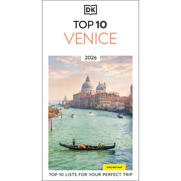 DK Top 10 Venice: Top 10 Lists for Your Perfect Trip, Plus an All-Weather Folded Map