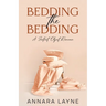 Bedding the Bedding: A Sentient Object Romance