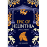 Epic of Helinthia: A Gripping Tale of Gods and Mortals in Ancient Greece (Large Print)