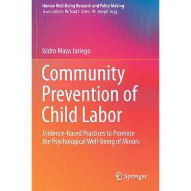Community Prevention of Child Labor: Evidence-Based Practices to Promote the Psychological Well-Being of Minors