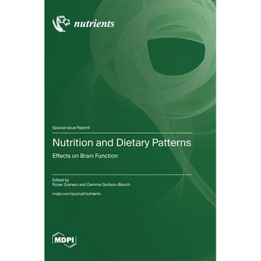 Nutrition and Dietary Patterns: Effects on Brain Function