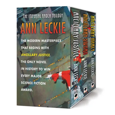 The Imperial Radch Boxed Trilogy: Ancillary Justice, Ancillary Sword, and Ancillary Mercy