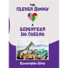 The Clever Bunny