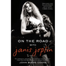 On the Road with Janis Joplin
