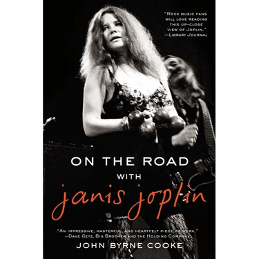 On the Road with Janis Joplin