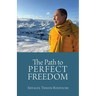 The Path to Perfect Freedom