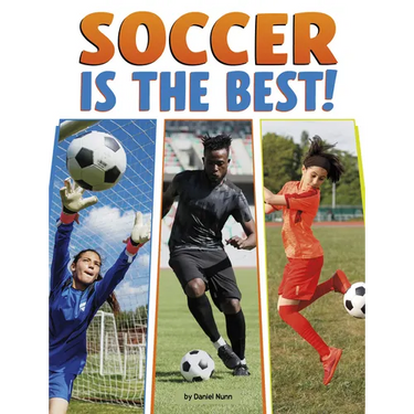 Soccer Is the Best!
