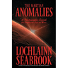 The Martian Anomalies: A Photographic Search for Intelligent Life on Mars