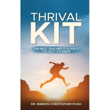 Thrival Kit: The Best Teacher is Always the Best Student