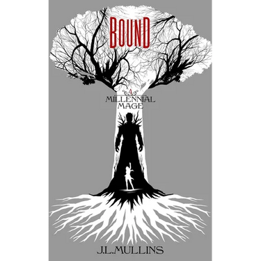 Bound: A Slice of Life Progression Fantasy