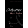Shakespeare and Queer Studies