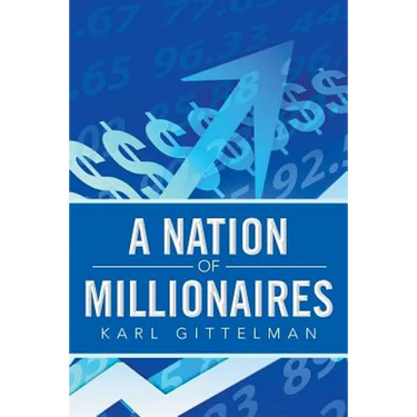 A Nation of Millionaires