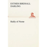 Baldy of Nome