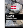 Danish Vocabulary Book: A Topic Based Approach