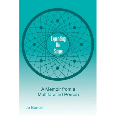 Expanding the Scope: A Memoir From A Multifaceted Person