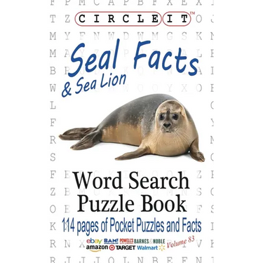 Circle It, Seal and Sea Lion Facts, Word Search, Puzzle Book