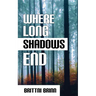 Where Long Shadows End