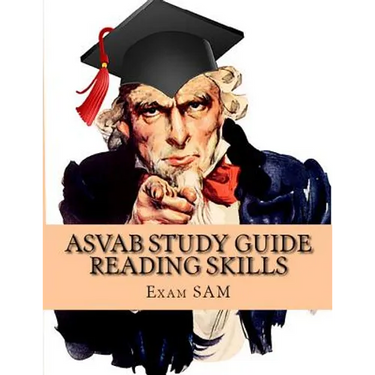 ASVAB Study Guide Reading Skills: Reading Skill Preparation & Strategies and Paragraph Comprehension Practice Tests for the ASVAB Test and AFQT