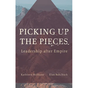 Picking Up the Pieces: Leadership After Empire
