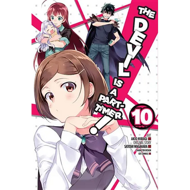 The Devil Is a Part-Timer!, Vol. 10 (Manga)
