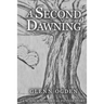 A Second Dawning: A Science/Historical Fiction Story
