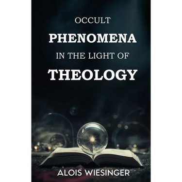 Occult Phenomena in the Light of Theology