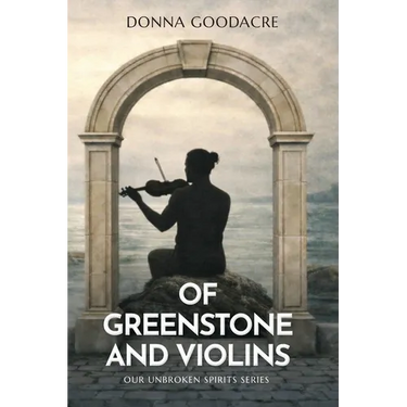 Of Greenstone and Violins