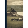 Jersey Cattle: Their Feeding and Management