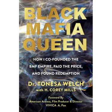 Black Mafia Queen: The Woman Behind the Bmf Empire