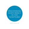 Discovering God's Mercy in the Scriptures