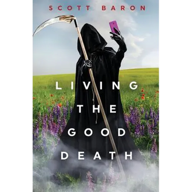 Living the Good Death