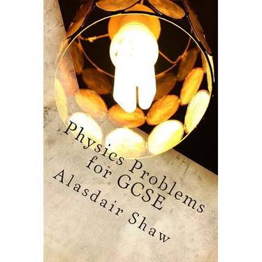 Physics Problems for GCSE