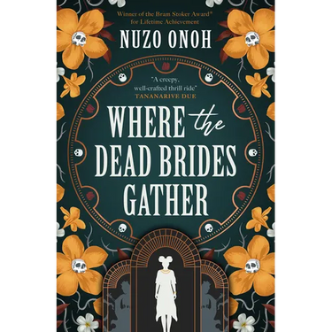 Where the Dead Brides Gather