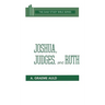 Joshua, Judges, and Ruth