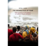 The Geopolitics of Fear: From Security to Solidarity at Europe's Racial Borders
