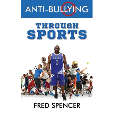 Anti-Bullying Through Sports