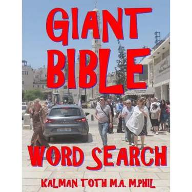 Giant Bible Word Search: 133 Extra Large Print Inspirational Themed Puzzles