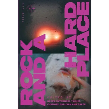 Rock and a Hard Place, Issue 8: Summer 2022