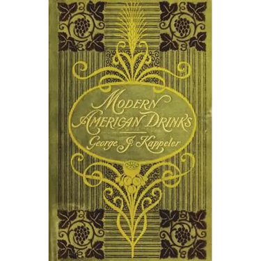 Modern American Drinks 1895 Reprint